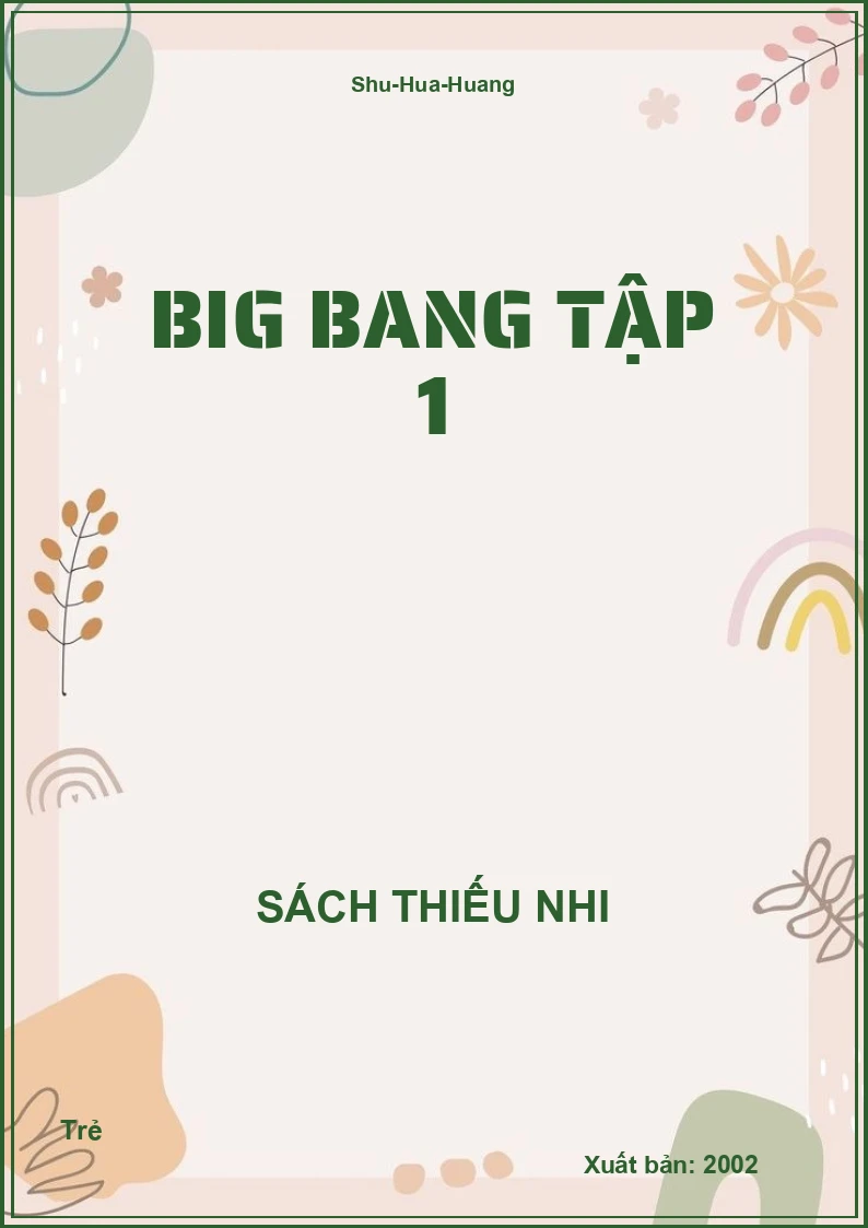 Big bang Tập 1