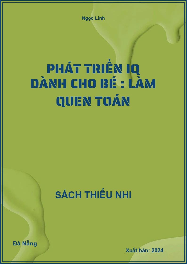 Phát triển IQ dành cho bé : Làm quen Toán