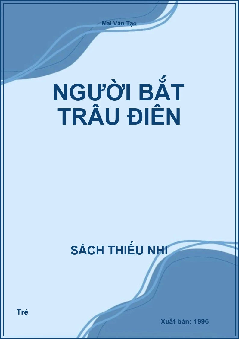 Người bắt trâu điên