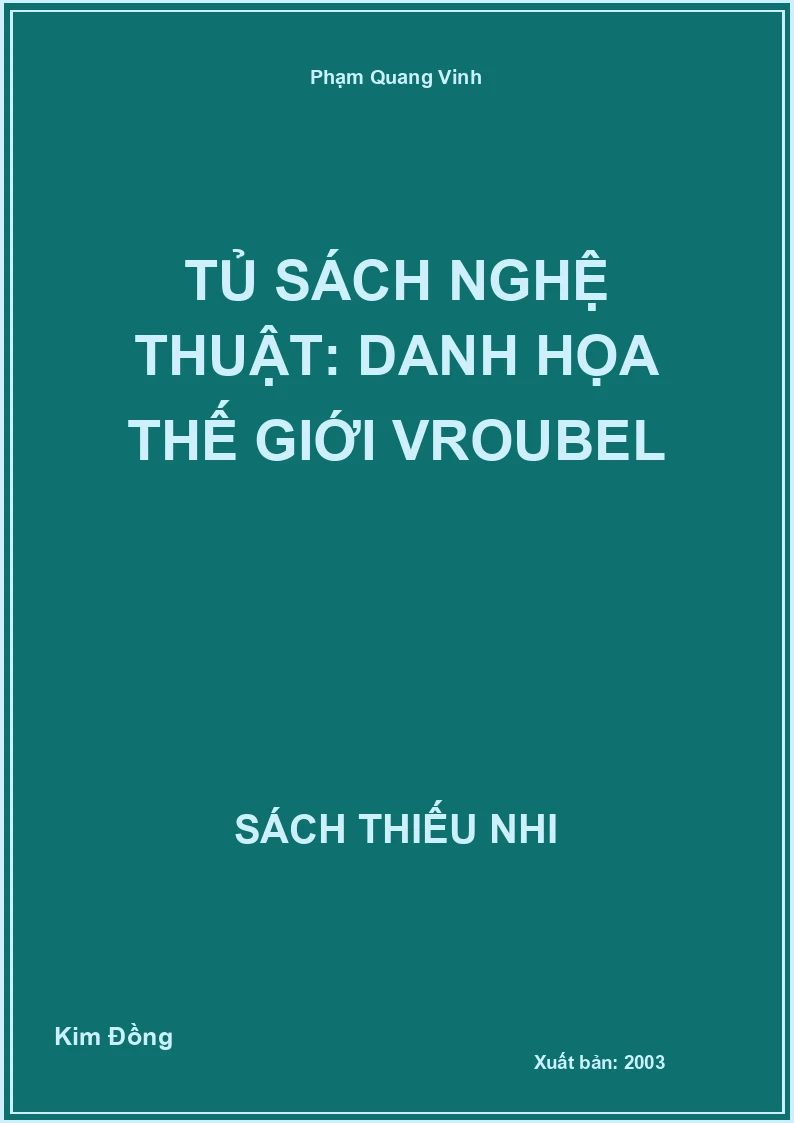 Tủ sách nghệ thuật: Danh họa thế giới Vroubel