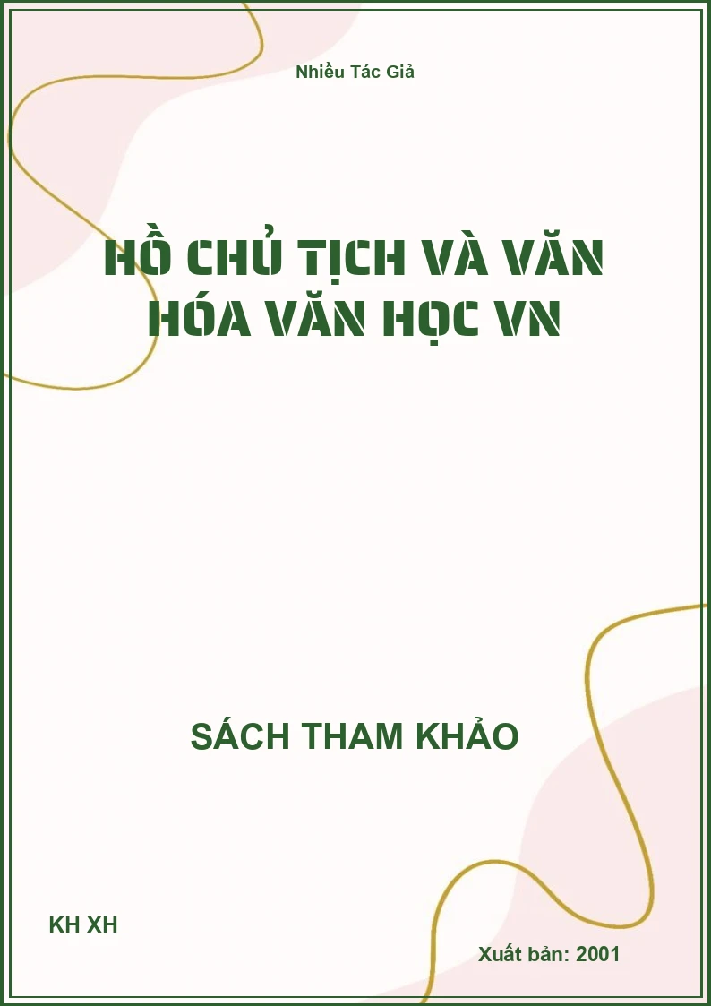 Hồ chủ tịch và văn hóa văn học VN