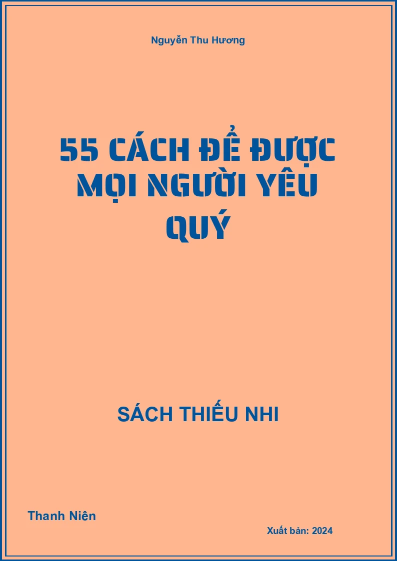 55 cách để được mọi người yêu quý