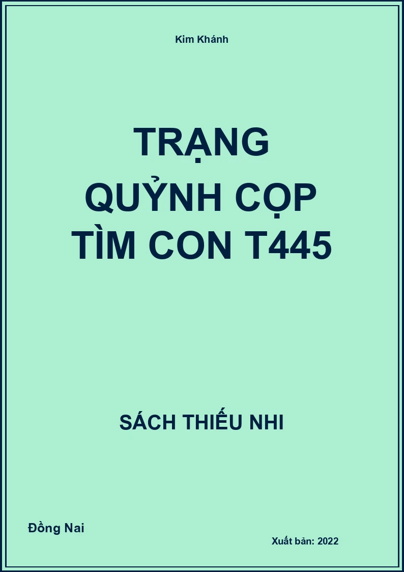 Trạng Quỷnh cọp tìm con T445