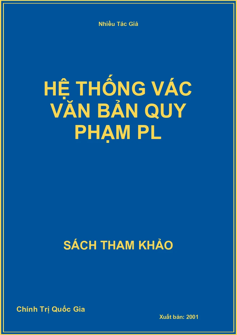 Hệ thống vác văn bản quy phạm PL