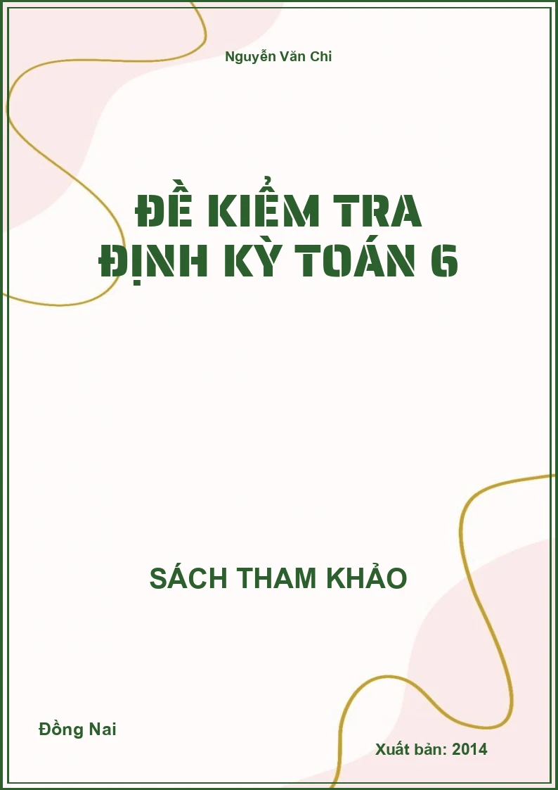 Đề kiểm tra định kỳ Toán 6