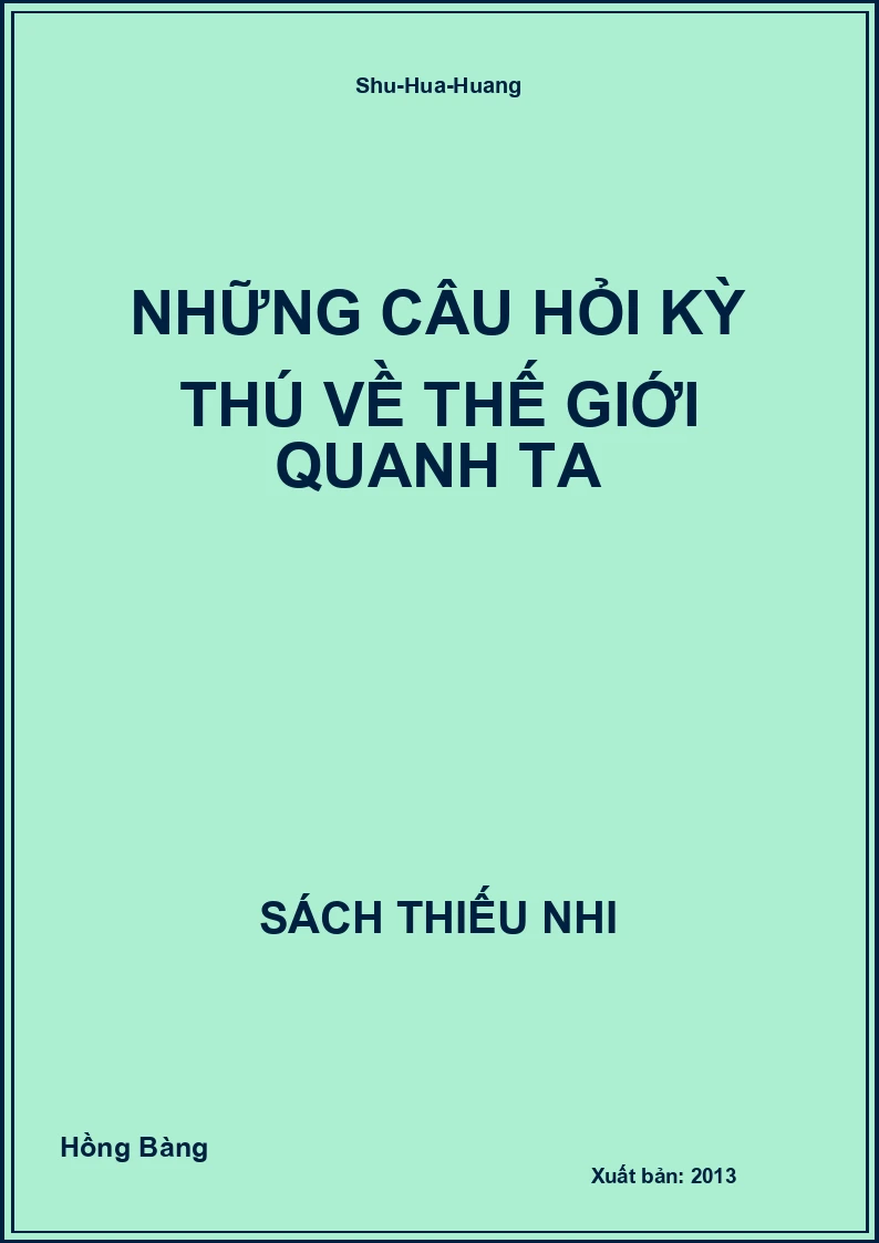 Những câu hỏi kỳ thú về thế giới quanh ta