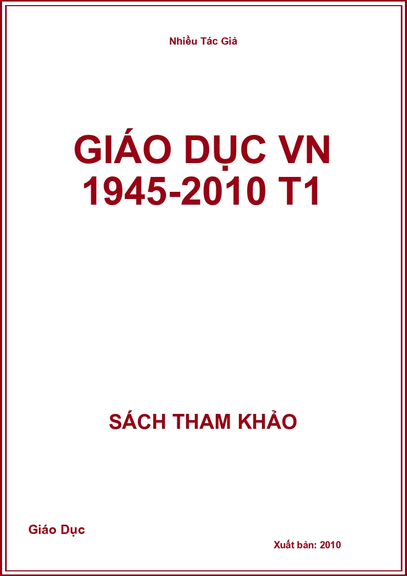 Giáo Dục VN 1945-2010 T1