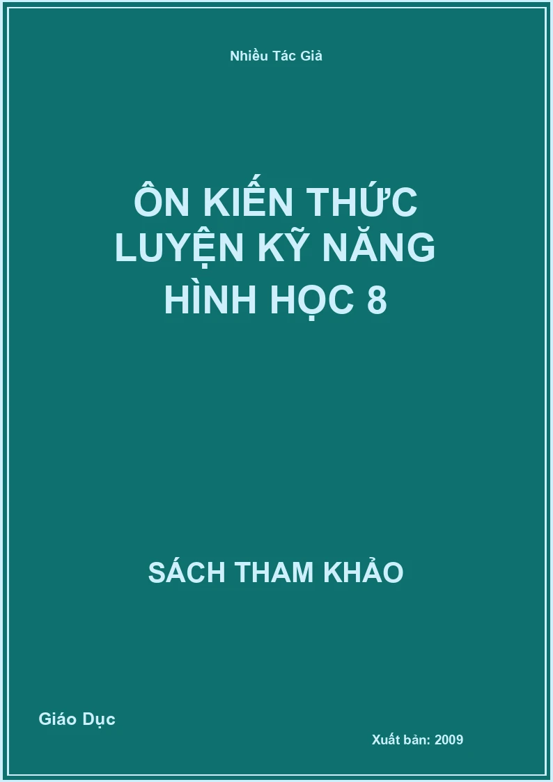 Ôn Kiến thức luyện kỹ năng hình học 8