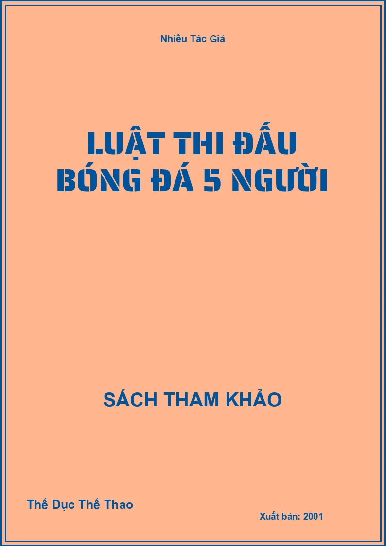 Luật thi đấu bóng đá 5 người