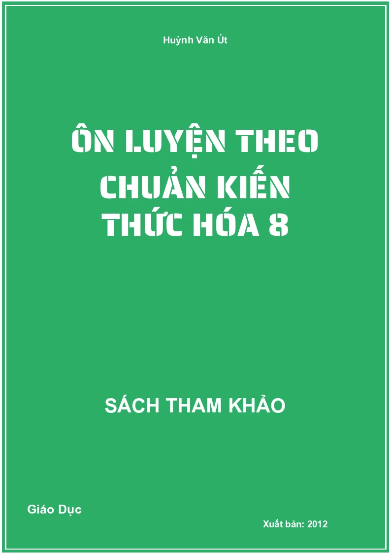Ôn luyện theo chuản Kiến thức hóa 8