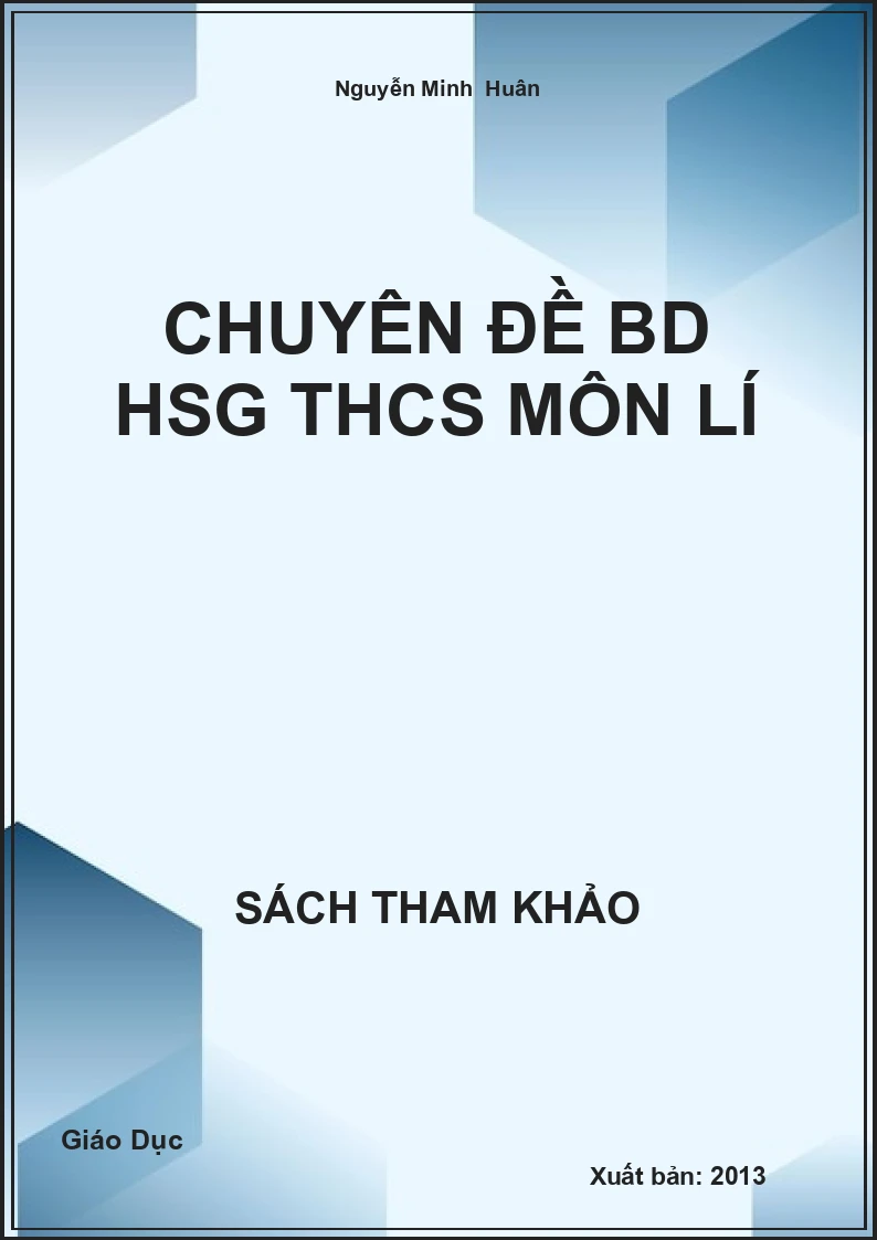 Chuyên đề BD HSG THCS môn lí
