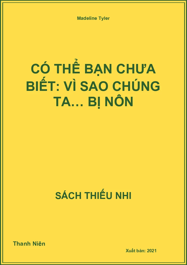 Có thể bạn chưa biết: Vì sao chúng ta… bị nôn