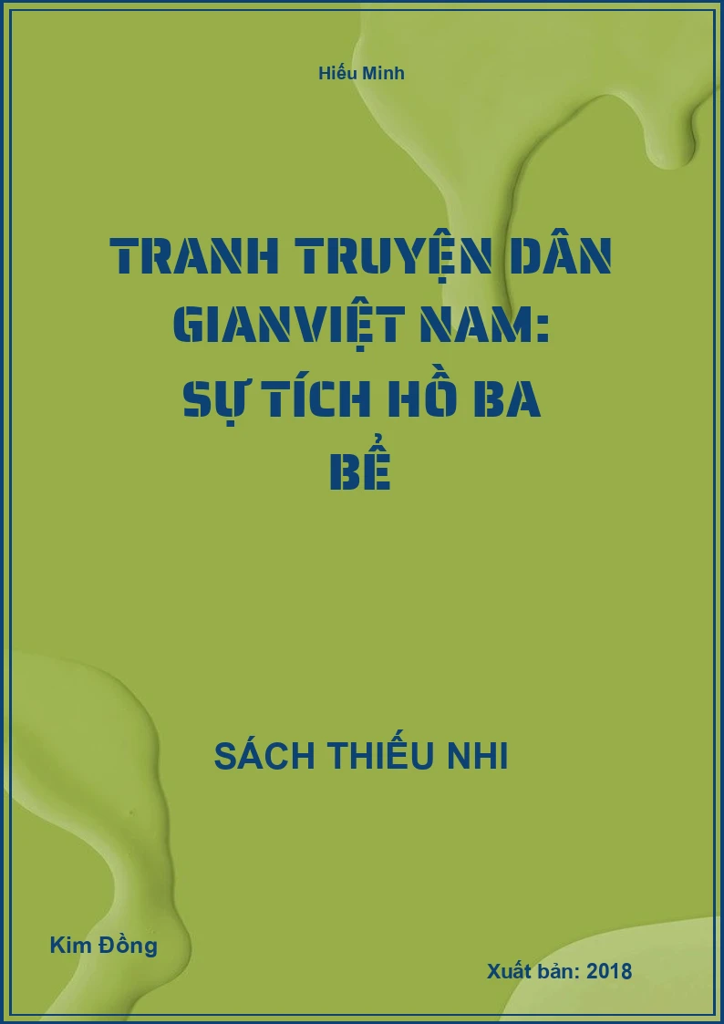 Tranh truyện dân gianViệt Nam: Sự tích hồ ba bể
