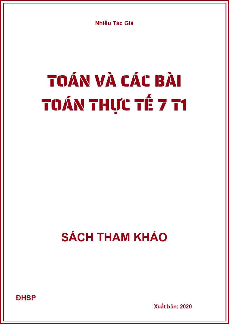 Toán và các bài Toán thực tế 7 T1