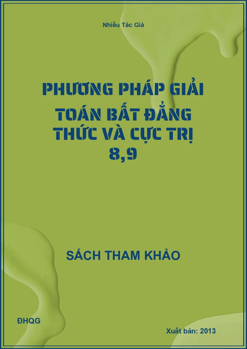 Phương pháp giải Toán bất đẳng thức và cực trị 8,9