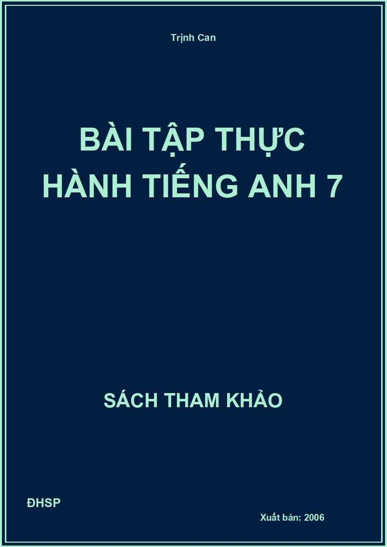 Bài tập thực hành Tiếng Anh 7
