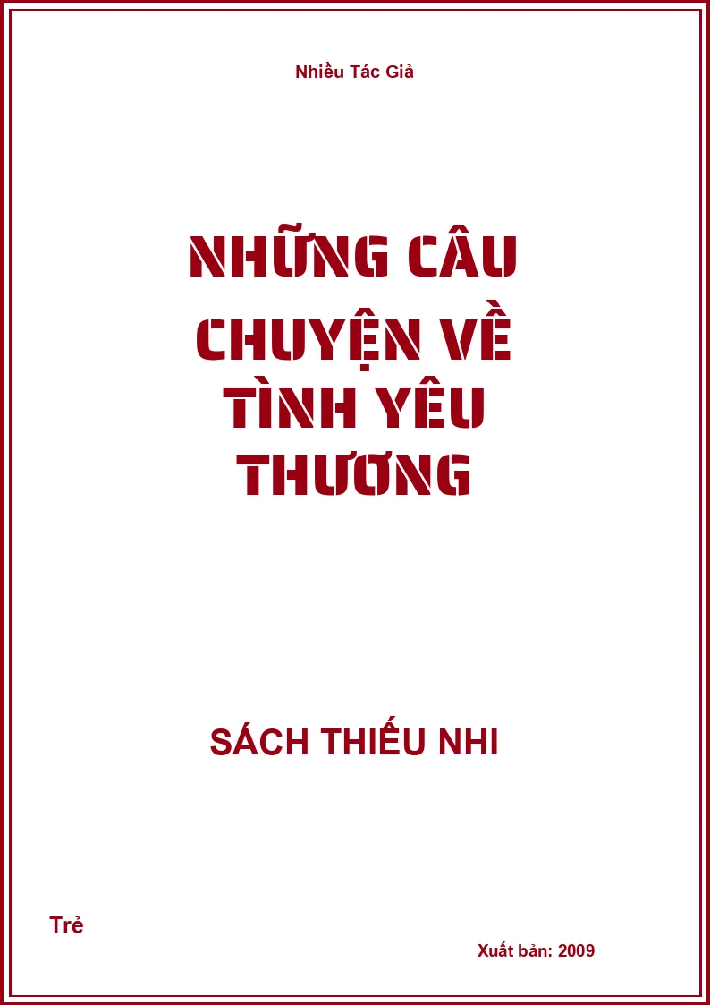 Những câu chuyện về Tình yêu thương