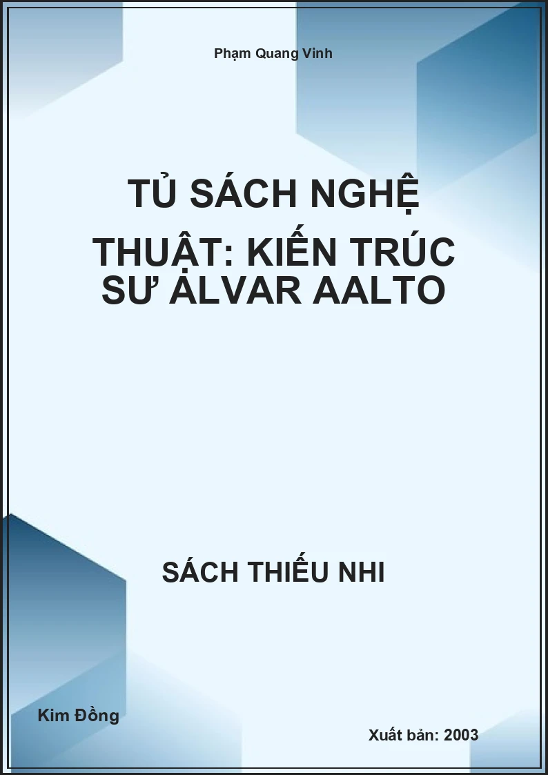 Tủ sách nghệ thuật: Kiến trúc sư Alvar Aalto