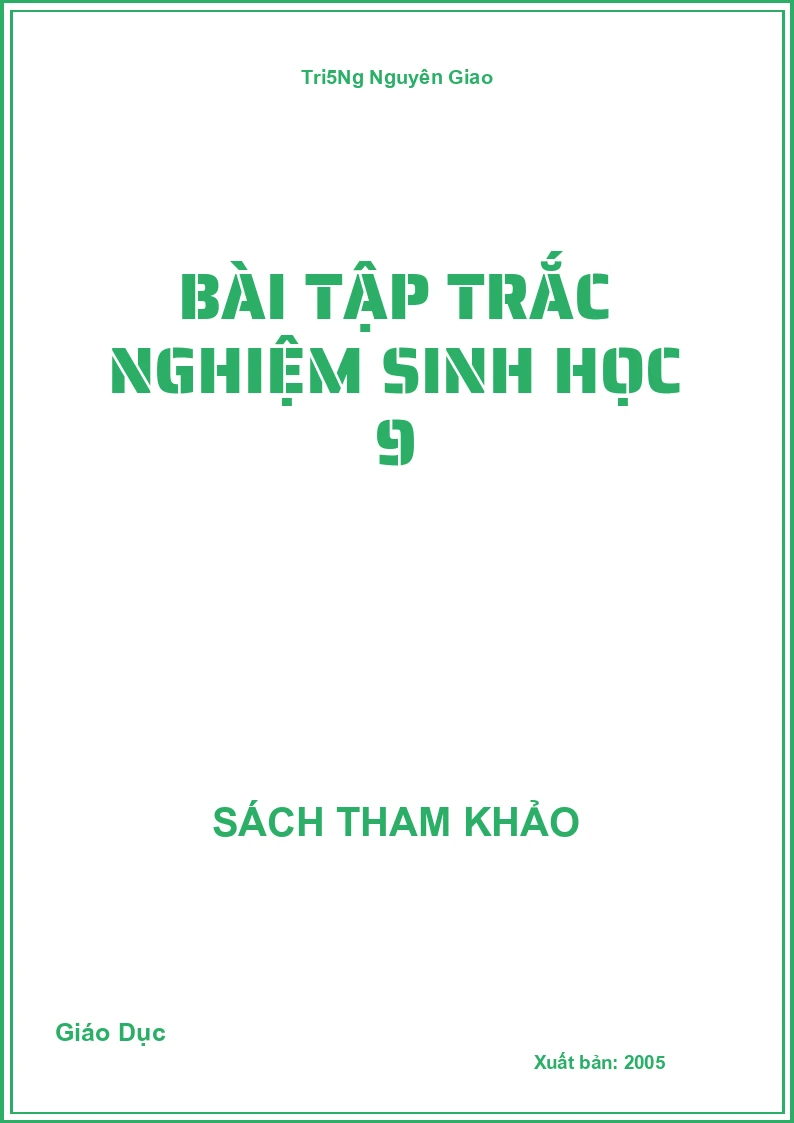Bài tập trắc nghiệm sinh học 9