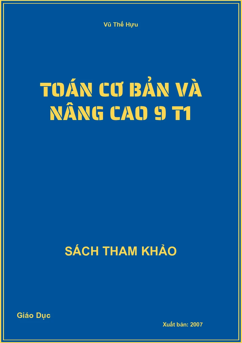 Toán cơ bản và nâng cao 9 T1