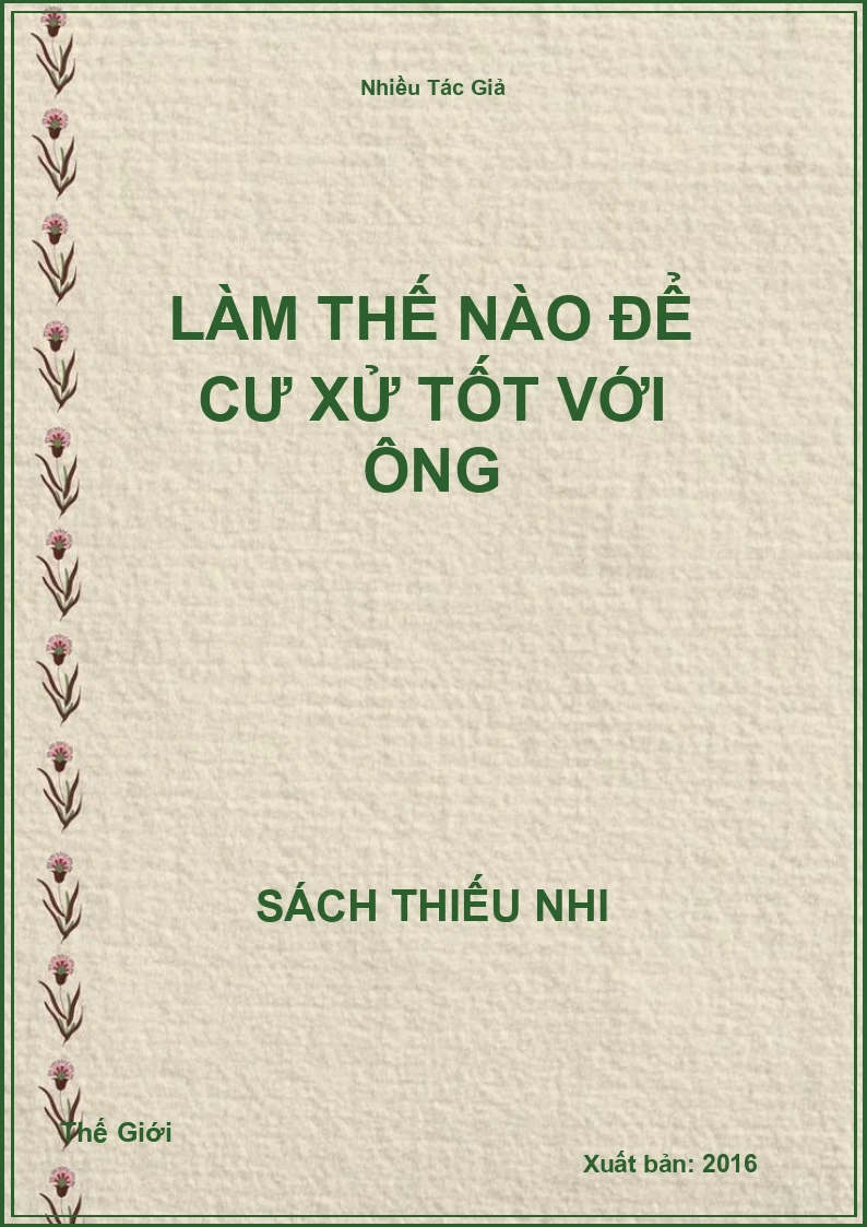 Làm thế nào để cư xử tốt với Ông