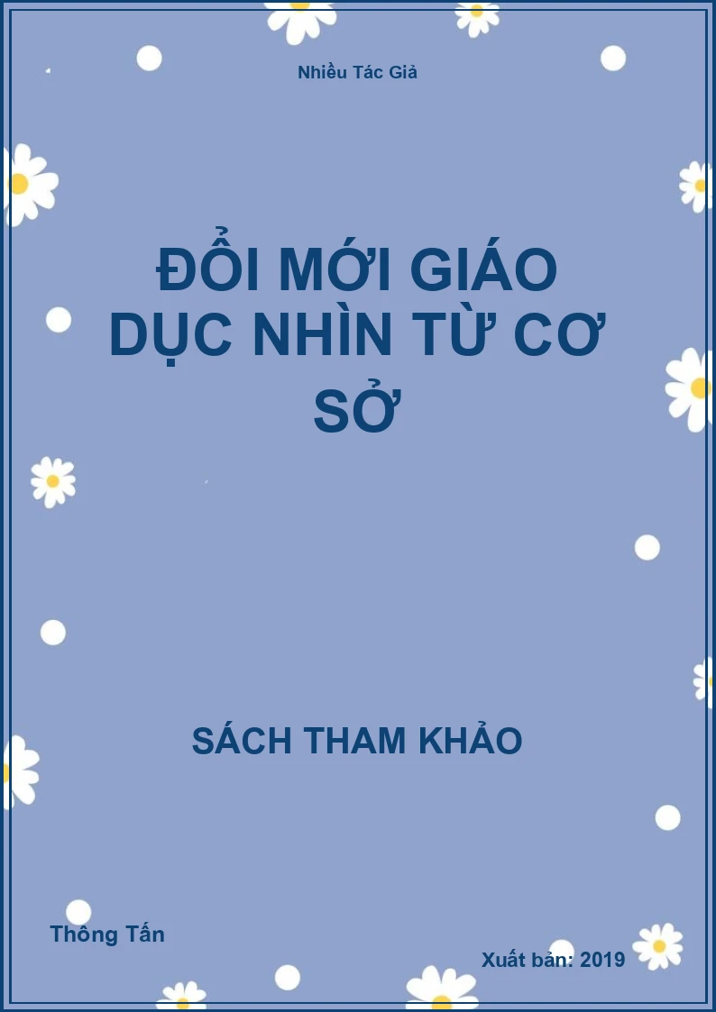 Đổi mới Giáo Dục nhìn từ cơ sở