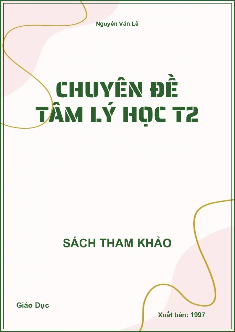 Chuyên đề tâm lý học T2