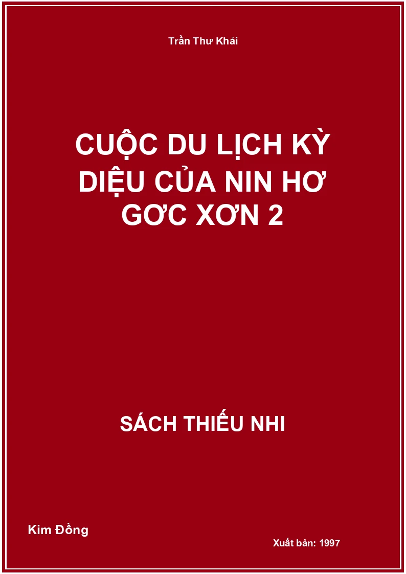 Cuộc du lịch kỳ diệu của NIN HƠ GƠC XƠN 2