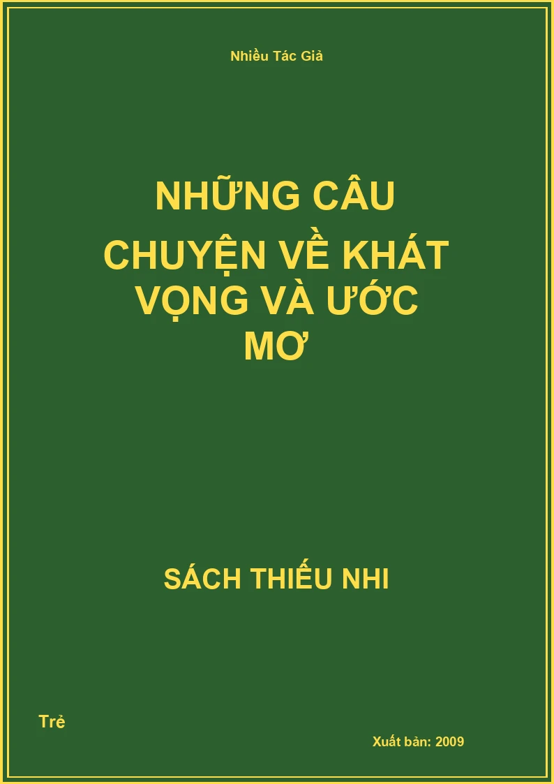 Những câu chuyện về Khát vọng và ước mơ