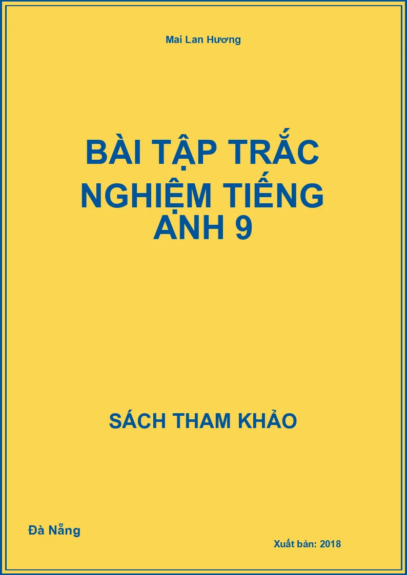 Bài tập trắc nghiệm Tiếng Anh 9