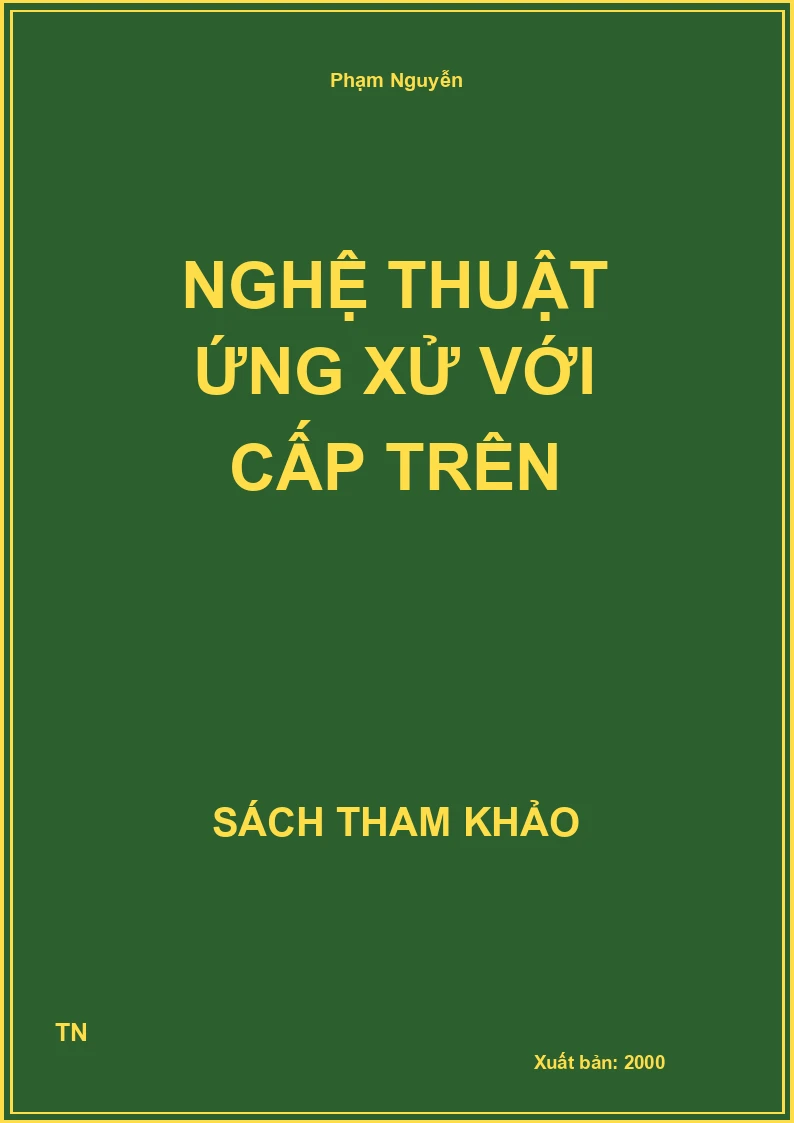 Nghệ thuật ứng xử với cấp trên
