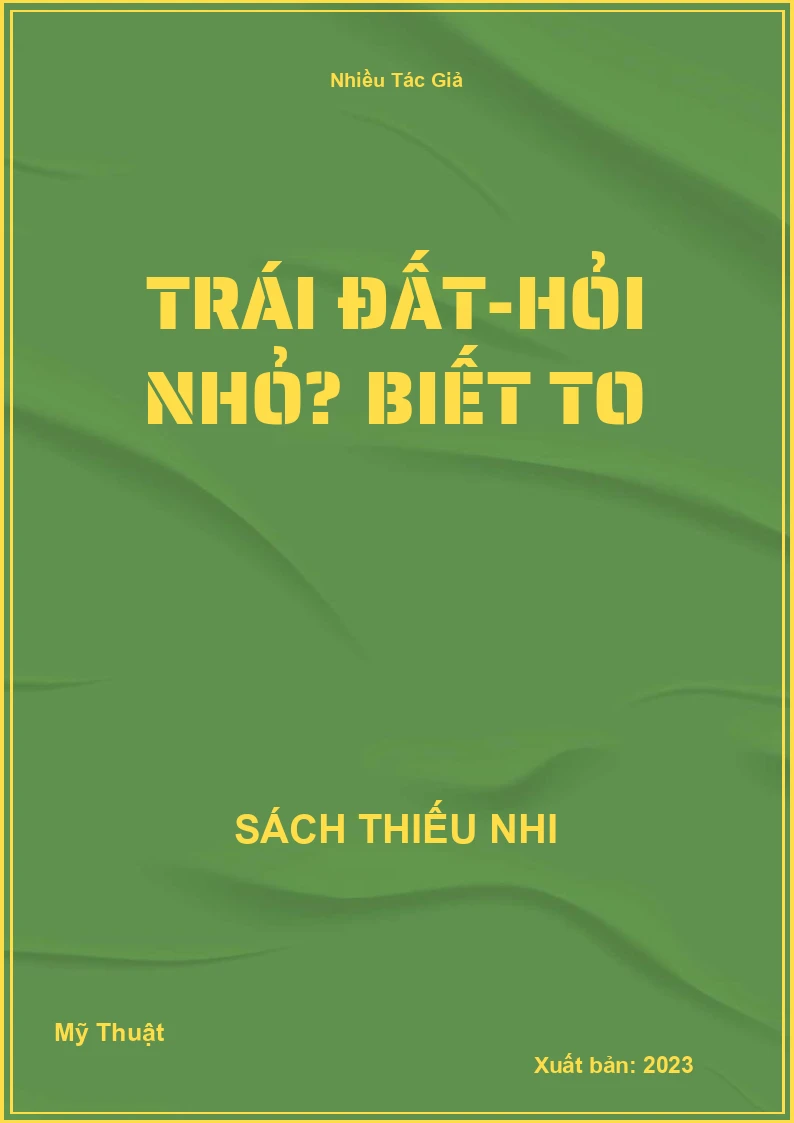 Trái đất-Hỏi nhỏ? biết to