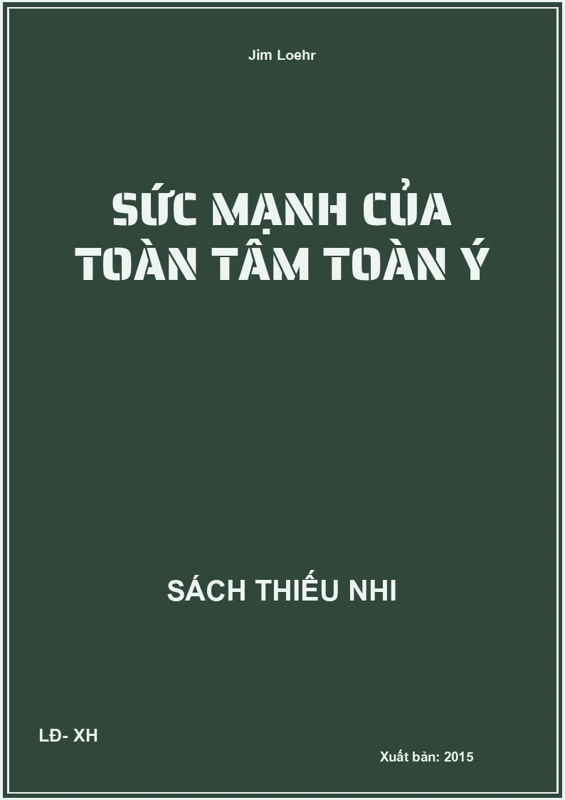 Sức mạnh của toàn tâm toàn ý