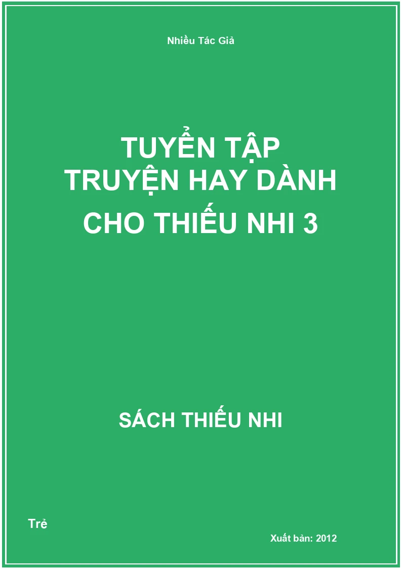 Tuyển tập truyện hay dành cho thiếu nhi 3