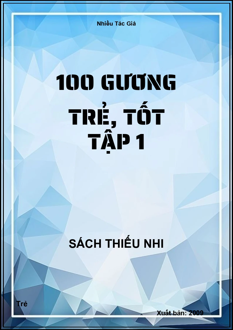 100 gương trẻ, tốt tập 1