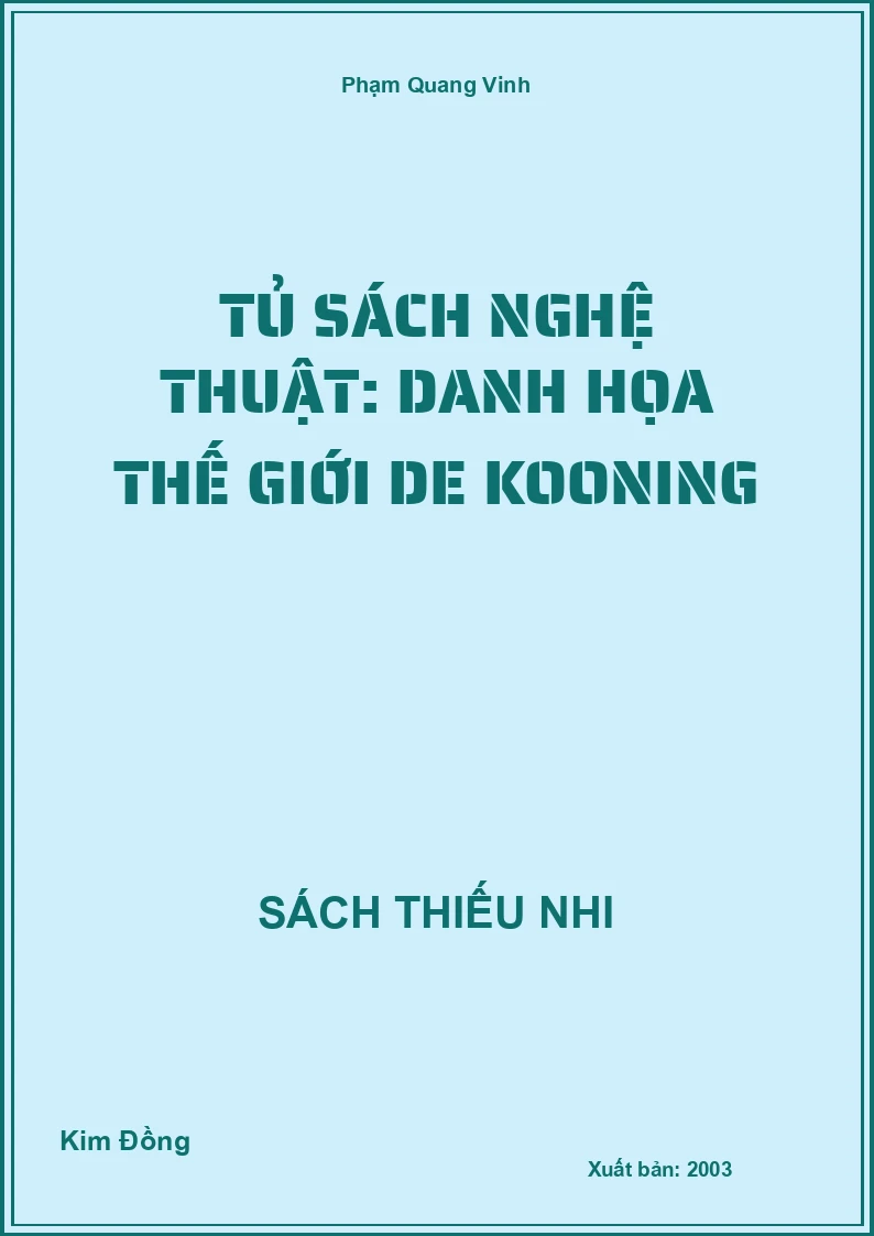 Tủ sách nghệ thuật: Danh họa thế giới De kooning