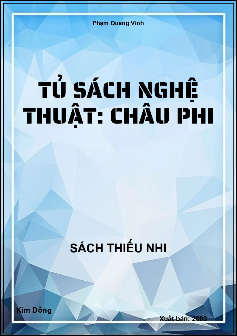 Tủ sách nghệ thuật: Châu Phi