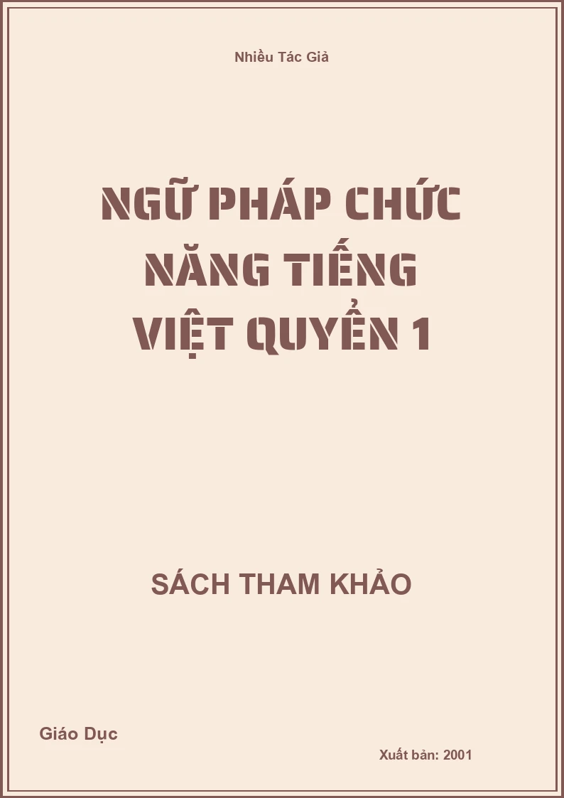 Ngữ pháp chức năng tiếng việt Quyển 1