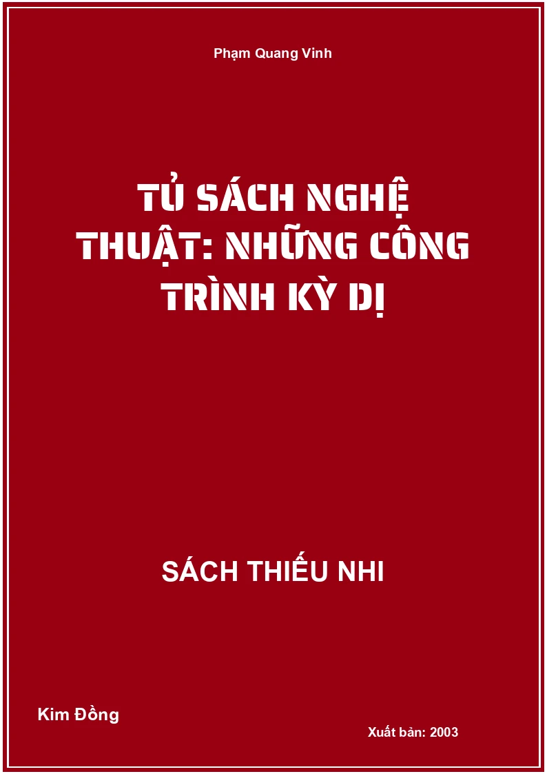 Tủ sách nghệ thuật: Những công trình kỳ dị