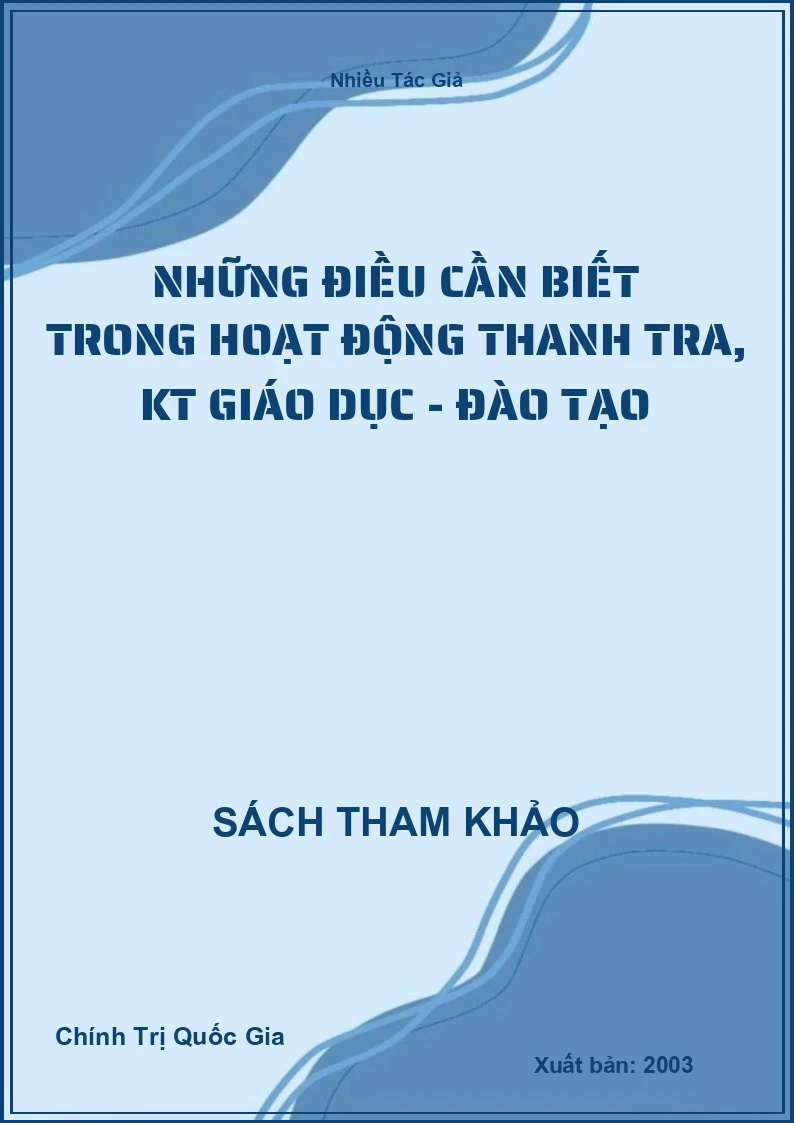 Những điều cần biết trong hoạt động thanh tra, KT Giáo Dục - Đào Tạo