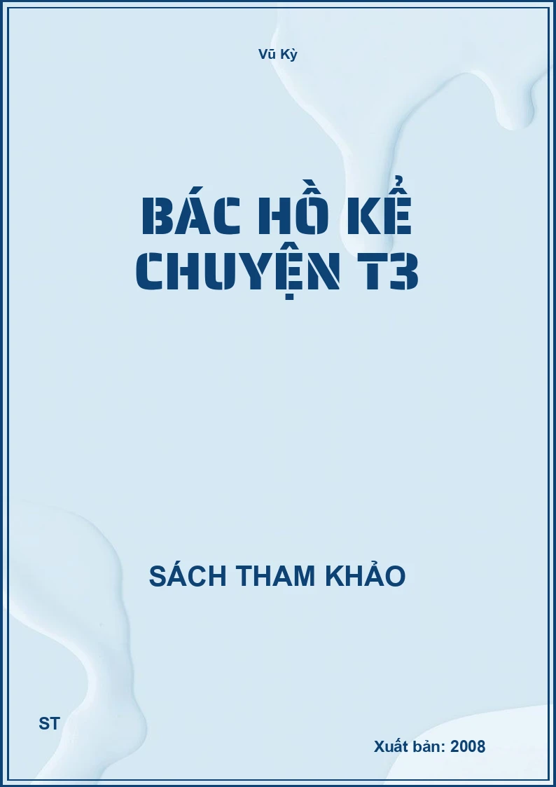 Bác Hồ kể chuyện T3