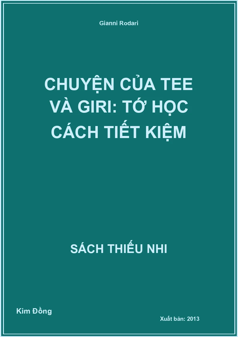 Chuyện của Tee và Giri: Tớ học cách tiết kiệm