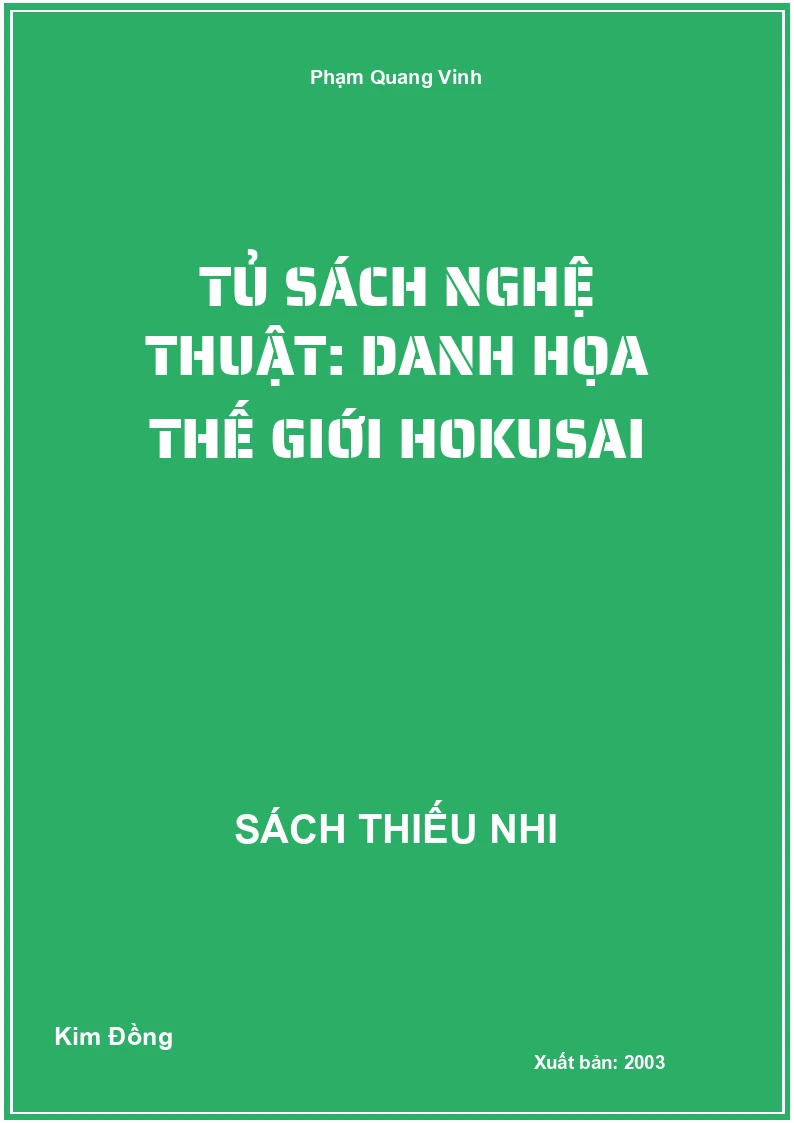 Tủ sách nghệ thuật: Danh họa thế giới Hokusai