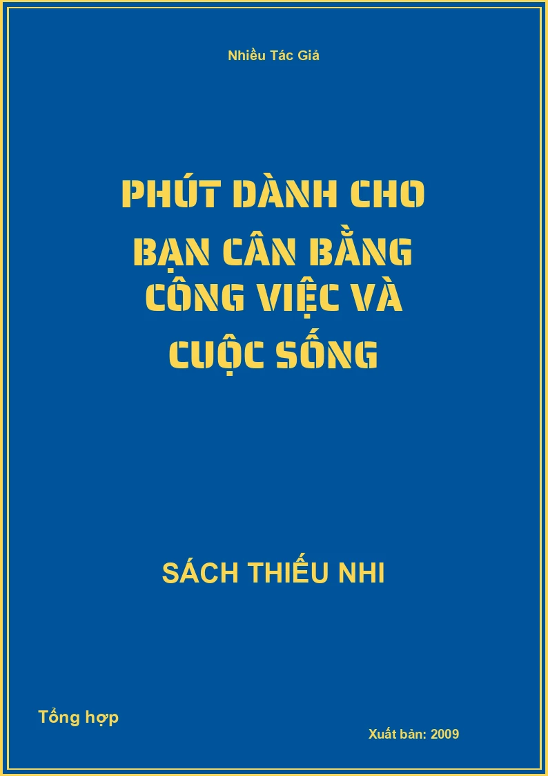 Phút dành cho bạn Cân bằng công việc và cuộc sống