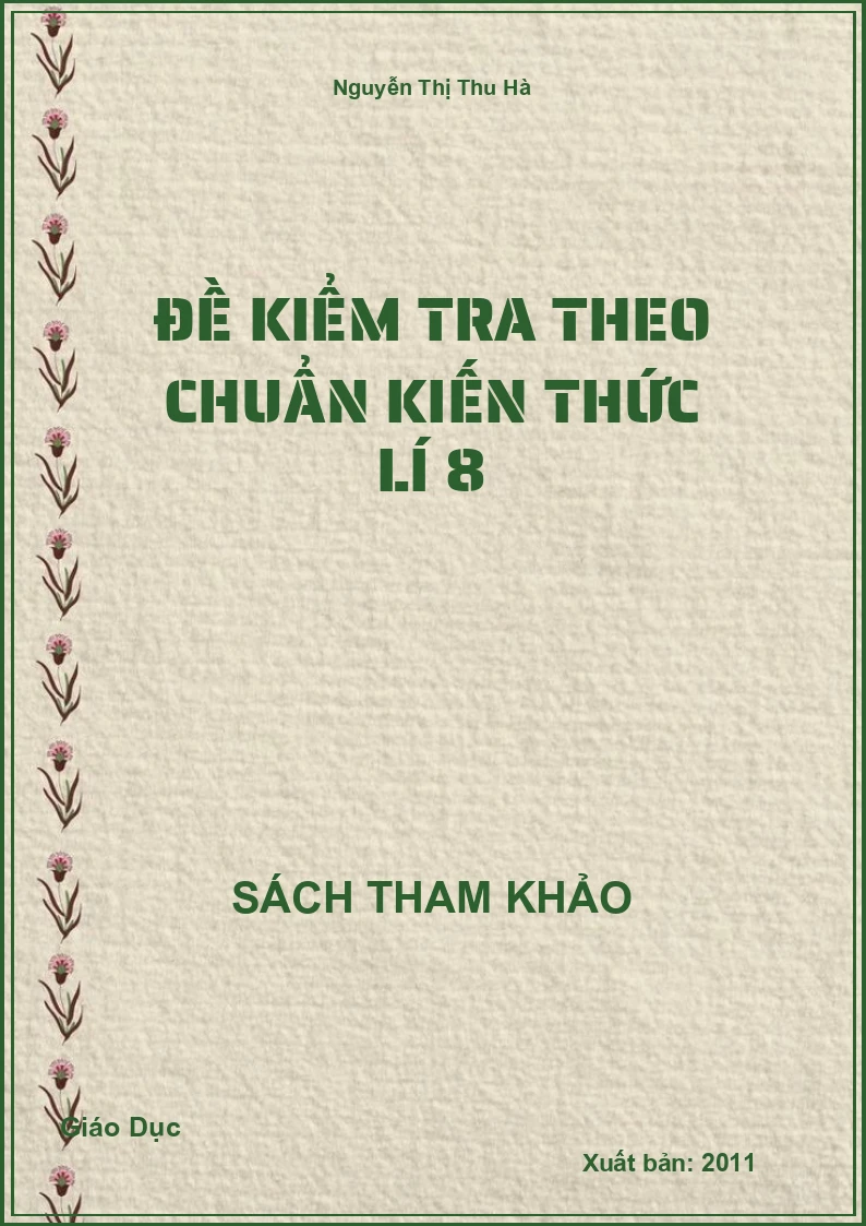 Đề kiểm tra theo chuẩn Kiến thức lí 8