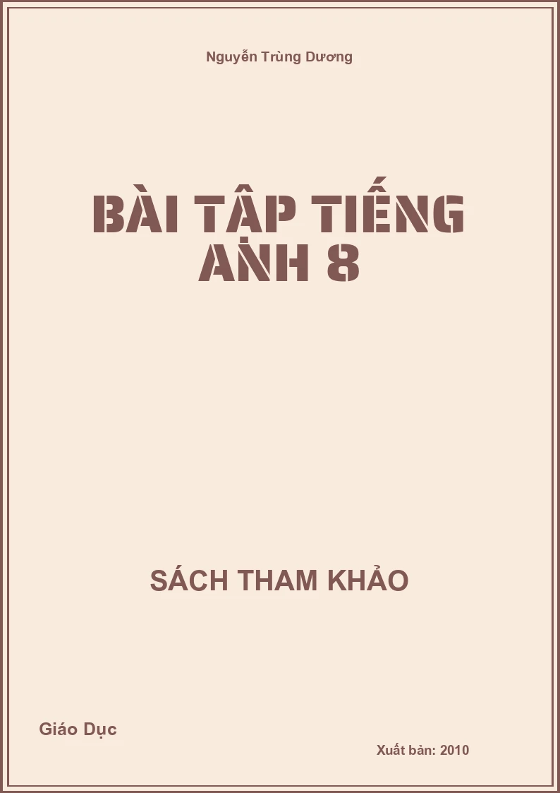Bài tập Tiếng Anh 8