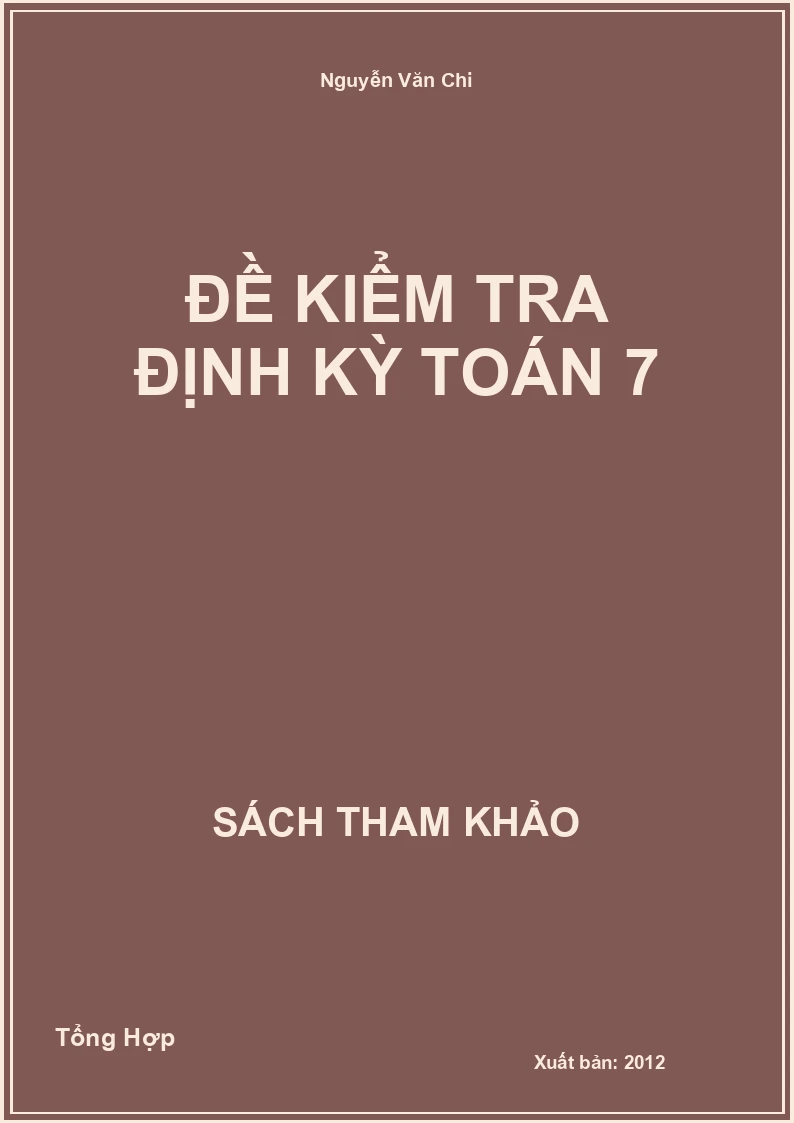 Đề kiểm tra định kỳ Toán 7