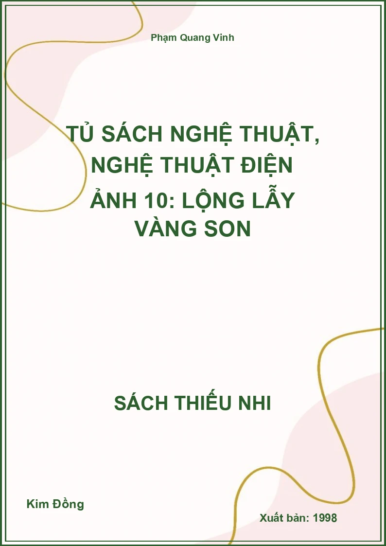 Tủ sách nghệ thuật, Nghệ thuật điện ảnh 10: Lộng lẫy vàng son