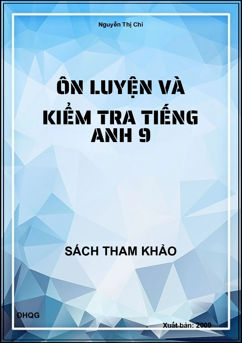 Ôn luyện và kiểm tra Tiếng Anh 9