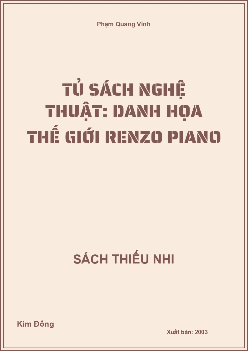 Tủ sách nghệ thuật: Danh họa thế giới Renzo Piano